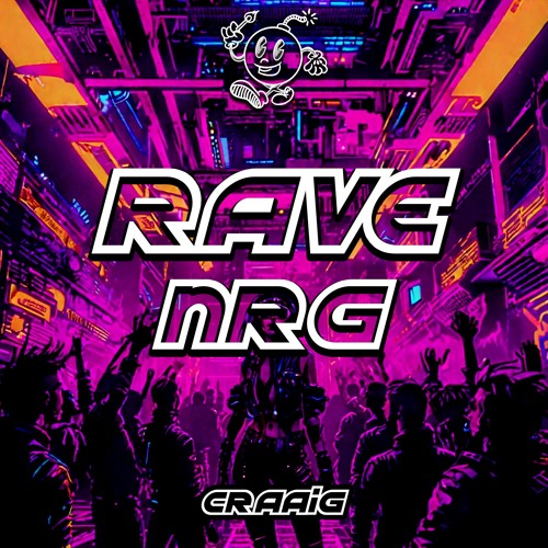 CRAAIG - RAVE NRG