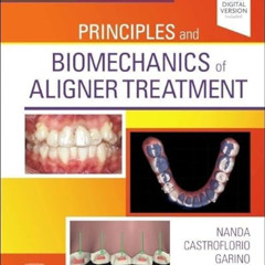 Access EBOOK 📫 Principles and Biomechanics of Aligner Treatment by  Ravindra Nanda B