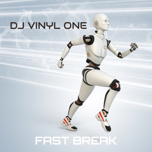 DJ VINYL ONE FAST BREAK