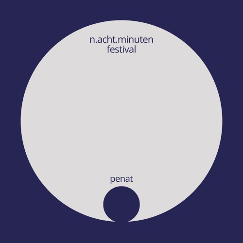 penat - Live @ n.acht.minuten Festival - 06. 2022
