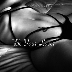 Be Ya Lover