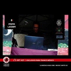 Papa Legba (DJ) / Set #437 exclusivo para Trance México