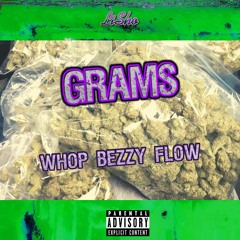 Grams Whop Bezzy Flow
