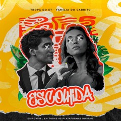 Tropa do ET - A Escolhida