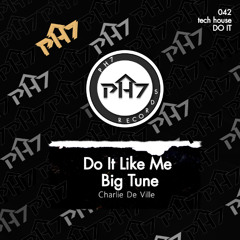 Charlie de Ville - Do It Like Me
