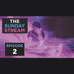 The Sunday Stream | Ep 2 | Fall In Light