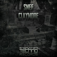 Snef - Claymore (SFTR002)