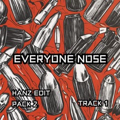 Brett Allen & Bombs Away - Everyone Nose (HANZ edit)