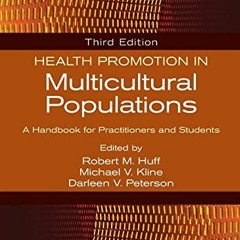 READ [EPUB KINDLE PDF EBOOK] Health Promotion in Multicultural Populations: A Handbook for Practitio