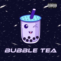 Bubble Tea (prod. 4K)