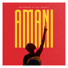 Misumena & Joy Msanii - Amani