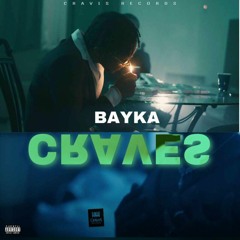 Bayka - Craves