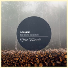 soulglim - Flickering Serenity
