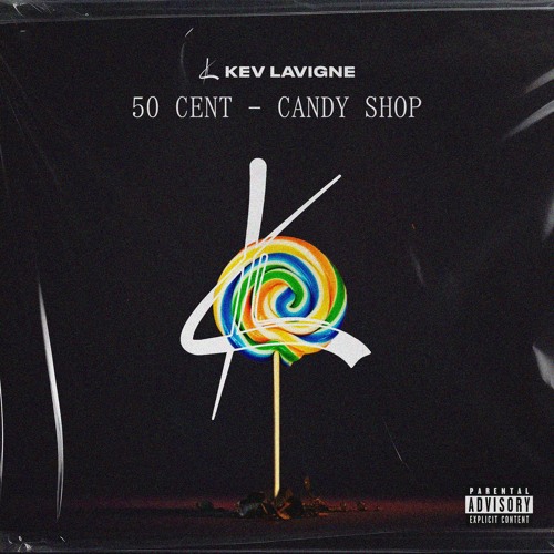 Candy Shop (KEV LAVIGNE remix)