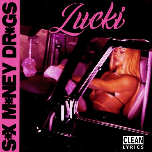 Stream LUCKI | Listen to s*x m*ney dr*gs playlist online for free