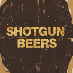 Shotgun Beers