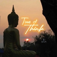 TIME OF THINK