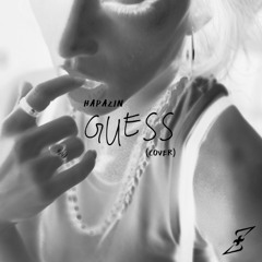 Charli xcx - GUESS (HAPAZIN COVER) FREE DOWNLOAD