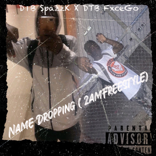 RGB Dolor4️⃣L X RGB Rakz - NameDropping (2amFreestyle)