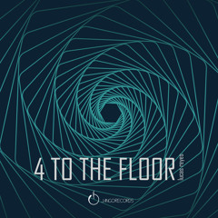 Lucas Reyes - 4 to the Floor (Original Sentenza Mix)