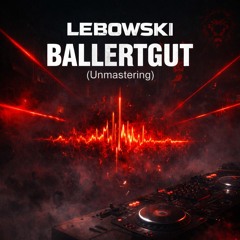 BallertGut - Lebowski