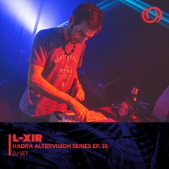 L-XIR | Hadra Altervision Series Ep. 35 | 08/03/2023