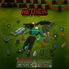 DJ KINNER, ØSLO, Colmage - Through the Nether