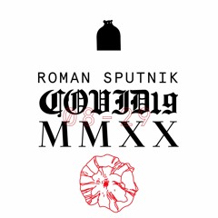 Covid19. MMXX. 008. Roman Sputnik
