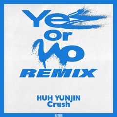 GroovyRoom - Yes or No (Feat. 허윤진 Of LE SSERAFIM, Crush) (MONOTOSTEREO. Remix)
