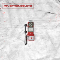 Mr. Strangelove - Strangelove
