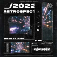 2022: Retrospect