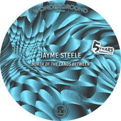 Jayme Steele - North Of The Lands Between [WNGVA007]