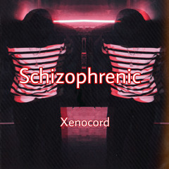 Schizophrenic