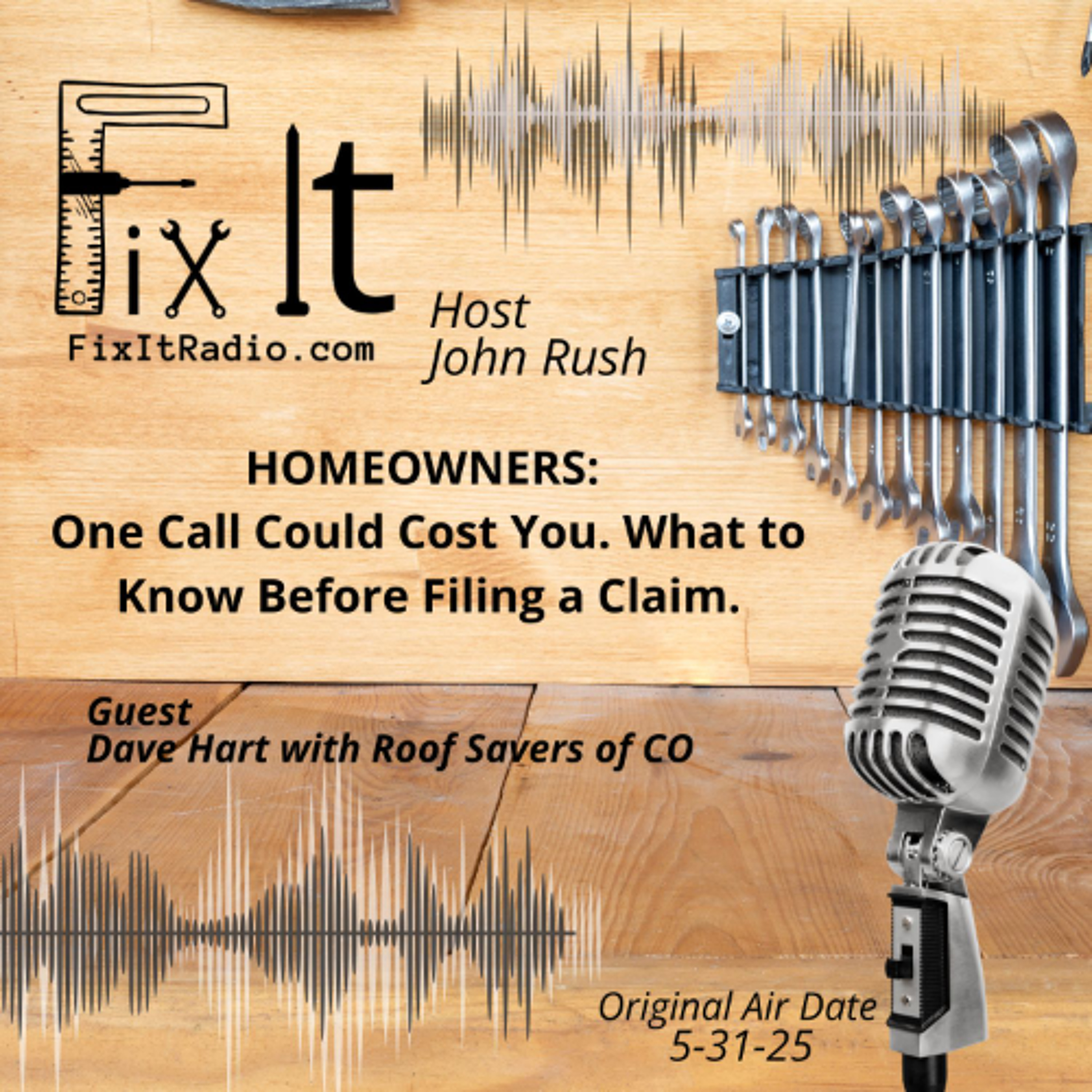 FIX IT RADIO: Encore Presentation of May 31, 2025 (8-30-25) episode artwork