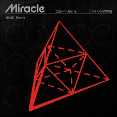 Calvin Harris, Ellie Goulding - Miracle (JUMO Club Remix)