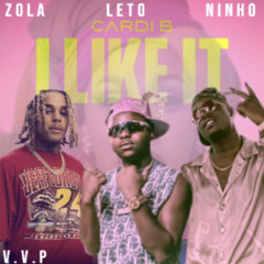 Zola, Leto & Ninho - Remix I like It