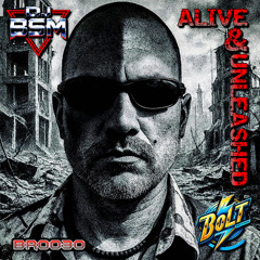 DJ BSM - Alive & Unleashed (Preview) Bolt Records