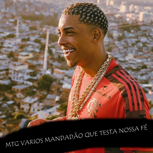 MTG VARIOS MANDADÃO QUE TESTA NOSSA FÉ MC POZE DO RODO VERSÃO DJ EUBER PROD 2021