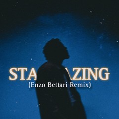 STARGAZING - Myles Smith ( ENZO BETTARI REMIX )  [FILTERED]