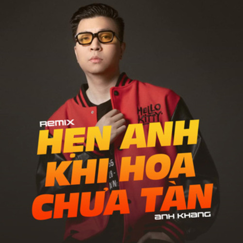 Stream Hẹn Anh Khi Hoa Chưa Tàn (Remix) by H2O Remix | Listen online ...
