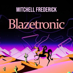 Blazetronic (Original Mix)