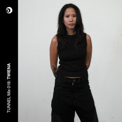 TUNNEL Mix 018 | TWIENA