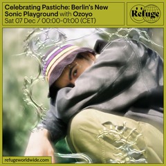 Celebrating Pastiche: Berlin’s New Sonic Playground - Ozoyo - 07 Dec 2024