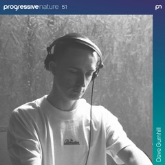 Progressive Nature 51 with Dave Gurnhill - Di FM Sep 2024
