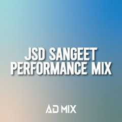 JSD Sangeet Performance Mix