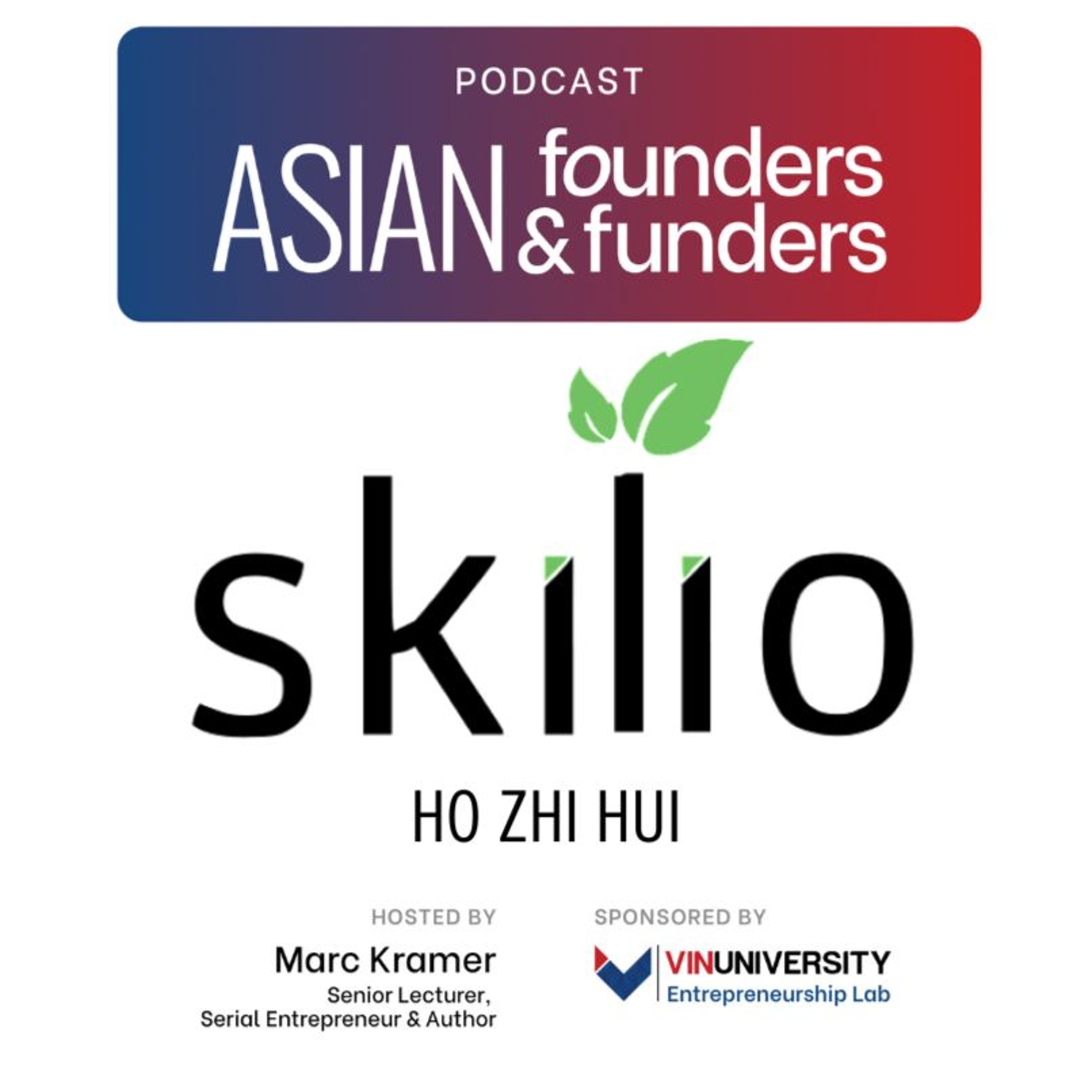 Ho Zhi Hui, co-founder of Skilio episode artwork