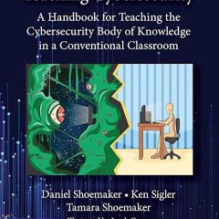 ⚡PDF❤ Teaching Cybersecurity (Security, Audit and Leadership Series)