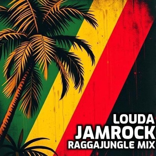 Louda - Jamrock (RaggaJungle Mix) FREE DOWNLOAD