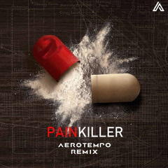 Aerobass - Painkiller (Aerotempo Remix)