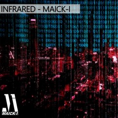 InfraRed - Maick - I